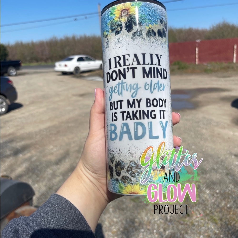 Ready to Ship I Really Don’t Mind Getting Old 30oz Thick Boy Tumbler